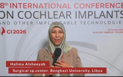 University of Benghazi Participates in the 18th International Conference on Cochlear Implants in Poland and Presents Scientific Research on Libya’s Experience in Cochlear Implantation and Auditory Rehabilitation