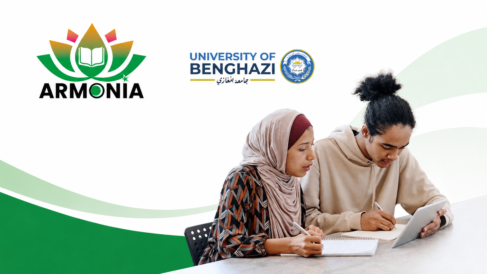 University of Benghazi and ARMONIA Project partnership supporting higher education reform in Libya University of Benghazi and ARMONIA Project partnership supporting higher education reform in Libya